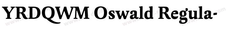 YRDQWM Oswald Regula字体转换 YRDQWM Oswald Regula字体转换